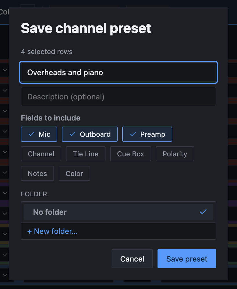 The Save channel preset dialog for 4 selected rows, named Overheads and piano, with an optional description, Fields to include chips with Mic, Outboard and Preamp turned on and the rest off, a folder picker, and Cancel and Save preset.